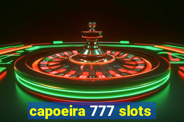 capoeira 777 slots